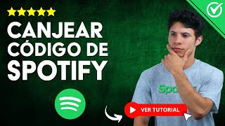 ¿Cómo CANJEAR CÓDIGO de Spotify? - ✳️​ Aprende a Canjear Códigos en Spotify ✳️​