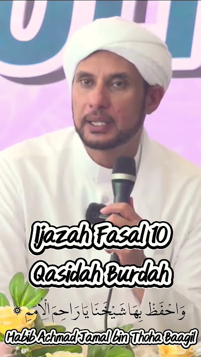 ijazah fasal 10 Qasidah Burdah #shorts #habibjamalbintohabaagil