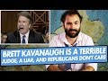 Brett Kavanaugh Is A Terrible Judge, A Liar, and Republicans Don't Care - SOME MORE NEWS