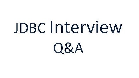 JDBC Interview questions and answers with examples
