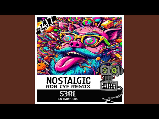 Nostalgic (Rob IYF Radio Mix)