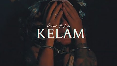 DANIEL HASBON - KELAM (official video )
