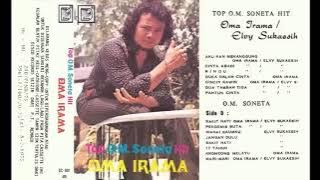 TOP OM SONETA HITS Bersama Oma  Irama & Elvy Sukaesih Full Album