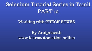 Selenium Tutorial series | Tamil | PART  10 - Working with Check Boxes