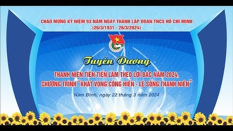 Trực tiếp: Tuyên dương Thanh niên tiên tiến làm theo lời Bác năm 2024 - Nam Định