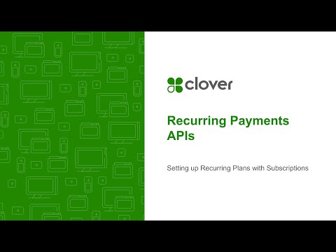 Clover Recurring Payments APIs