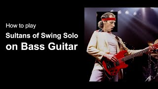 Sultans of Swing Solo on Bass Guitar Lesson