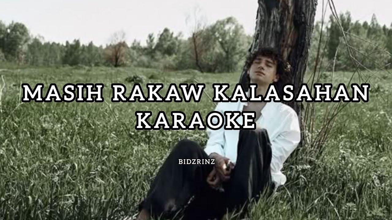 Masih rakaw kalasahan karaoke video no vocal cover song by Zaheen 