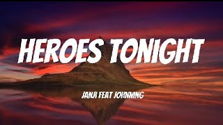 Janji - Heroes Tonight (feat. Johnning) Lyrics