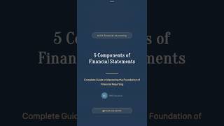 5 Components of Financial Statements #acca #finance #accounting #financial #statement