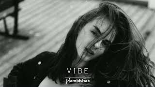 Hamidshax - Vibe (Original Mix)