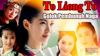 Nostalgia Dengan Tio Beng (Zhao Min) - To Liong To - Golok Pembunuh Naga - Zhao Min All Versions