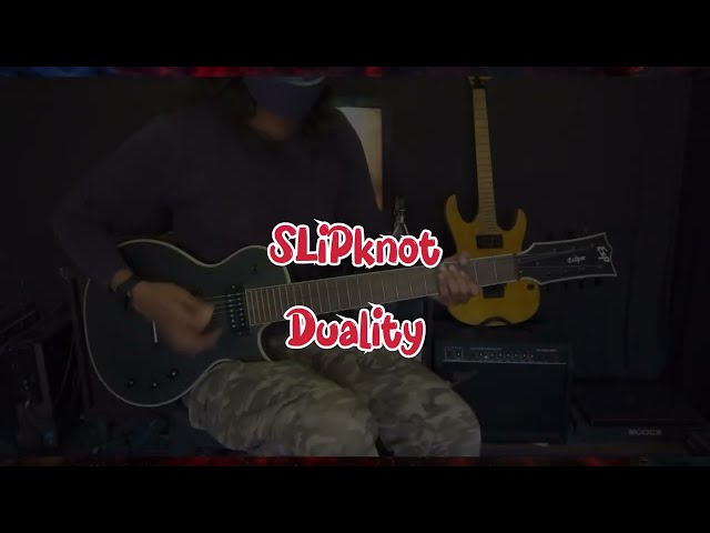 Slipknot - Duality Guitar Cover class=