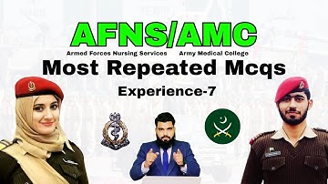 AMC/AFNS Most Repeated Academic Mcqs Bio/Chem/Phy | Previous Experience-7 | 31-July-2025 | EduSmart