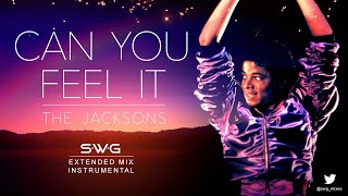 Video thumbnail of "CAN YOU FEEL IT (SWG Extended Mix Instrumental) - THE JACKSON'S"