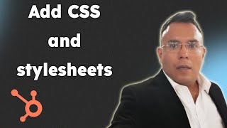 How to add CSS and stylesheets hubspot 2025