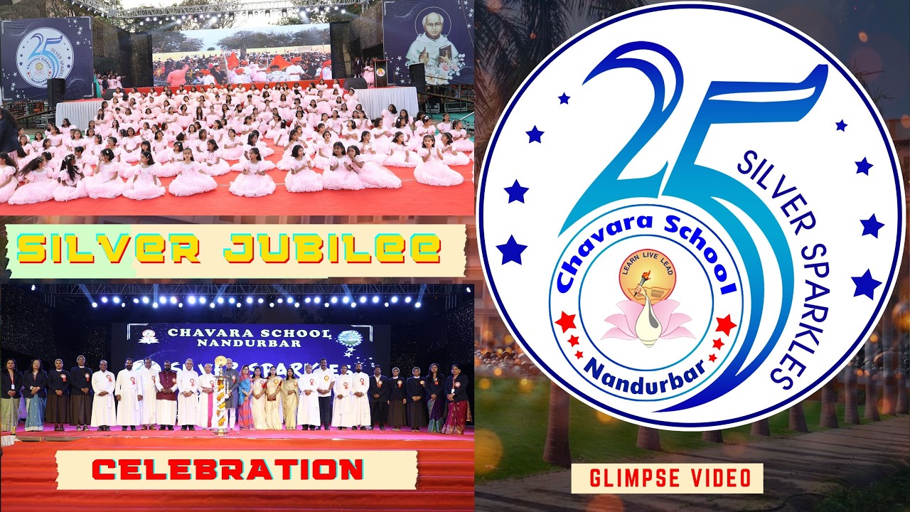 #SilverJubilee #ChavaraSchool #Nandurbar #25YearsOfExcellence #SchoolCelebration