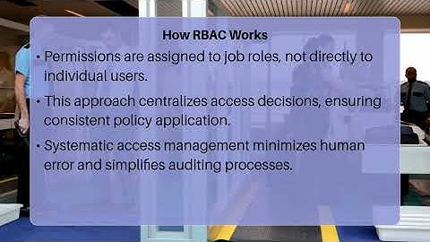 What Are The Benefits Of Role-Based Access Control (RBAC)?
