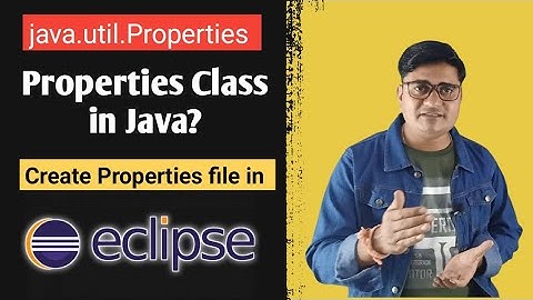 Properties Class in Java | Properties file in Java | How to create a Java properties file in Eclipse
