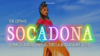 Ludmilla  Socadona Feat Mariah Angeliq Topo La Maskara  Mr Vegas  Letra En Espaol