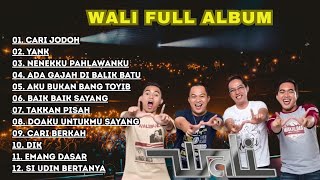 Wali Band 2025 Nonstop | Kumpulan Lagu Pop Paling Hits