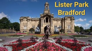 Exploring the Beauty of Lister Park: A Hidden Gem in Bradford