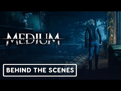 The Medium - Behind the Scenes | gamescom 2020