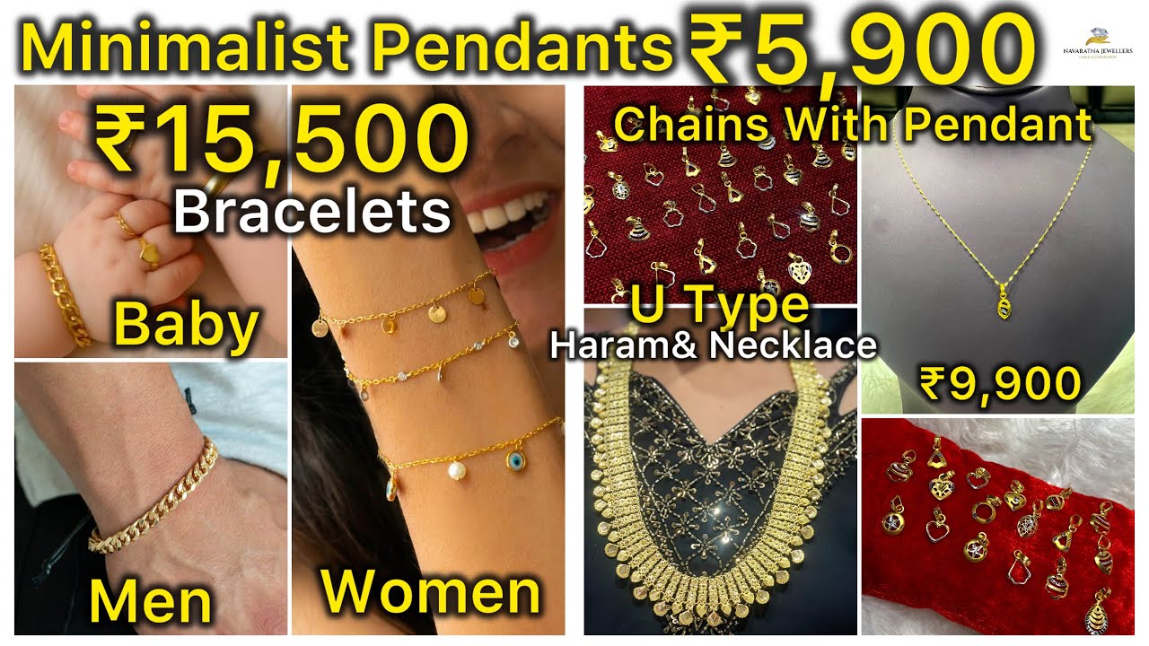 ₹5,900 to Minimalist Pendants /Chains/₹15,500 to Bracelets/ U type Haram Necklaces 
