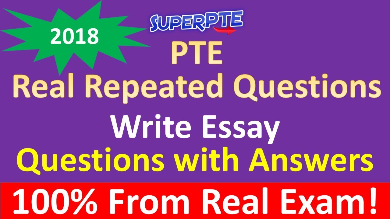 pte essay writing repeated questions