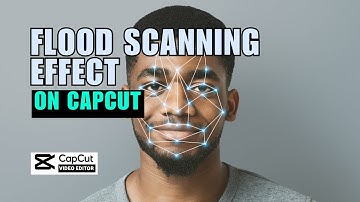 CapCut Tutorial! How You Can Add Flood Scanning Effect to Your Video in CapCut PC Easily?