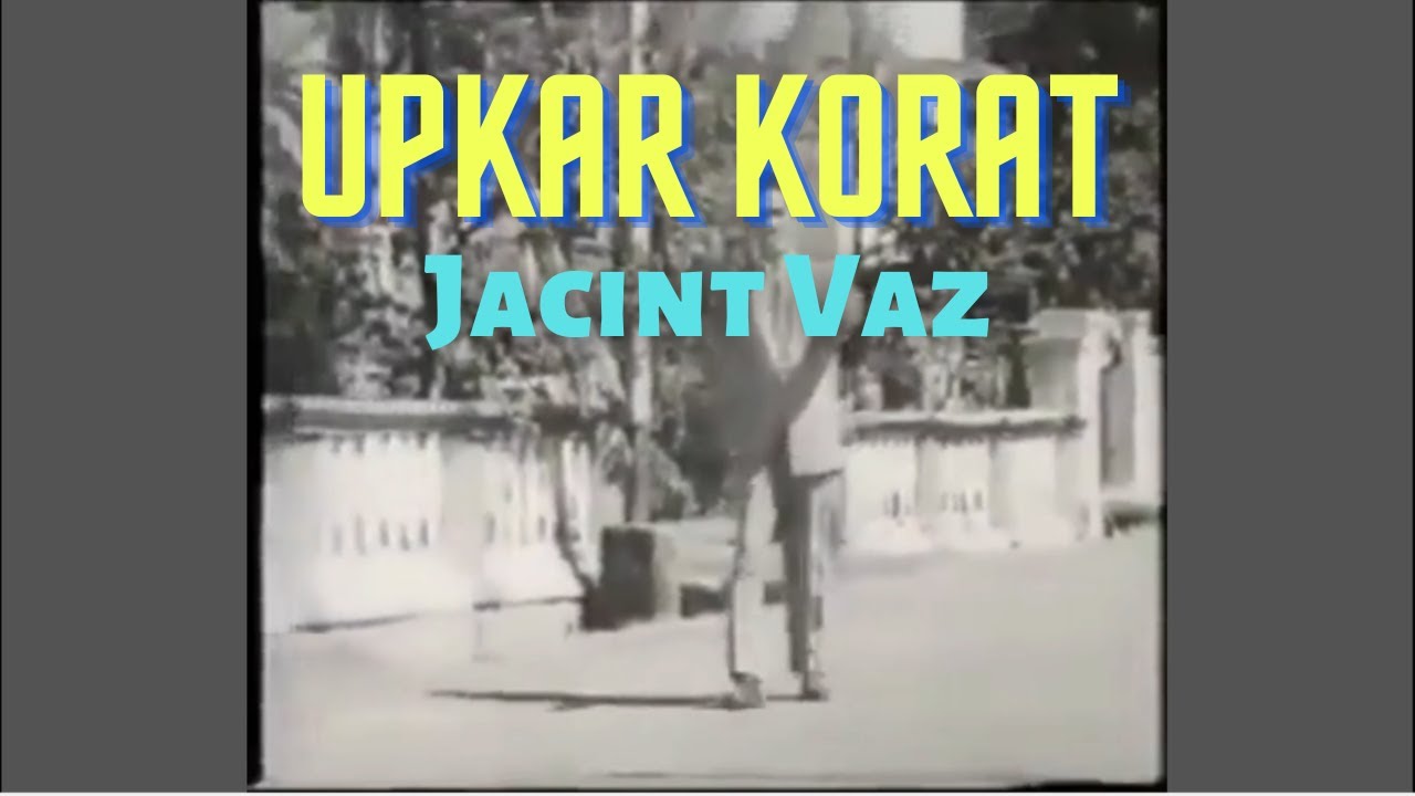 Upkar Korat   Jacinto Vaz   Nirmonn   Lyrics