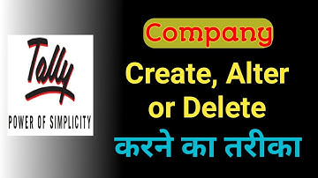 How to create, alter, delete a company in Tally.ERP9 in Hindi II tally for beginners part 1II