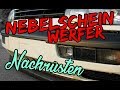 VW GOLF 3 NEBELSCHEINWERFER NACHRÜSTEN TUTORIAL / ANLEITUNG