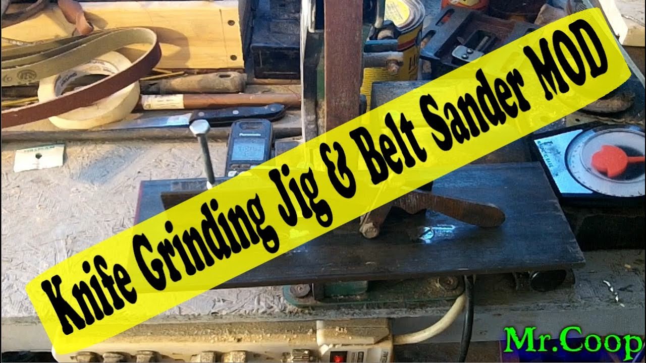Knife Grinding Jig & Belt Sander MOD - YouTube
