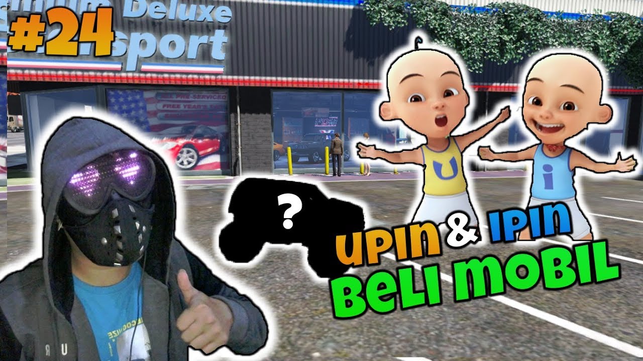 GTA 5 MOD Upin Dan Ipin Beli Mobil Mobilan KEREN - YouTube