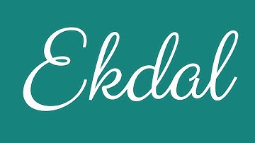 Learn how to Write the Name Ekdal Signature Style in Cursive Writing