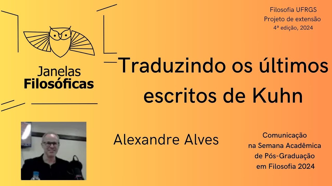 Alexandre Alves, Traduzindo Kuhn - YouTube