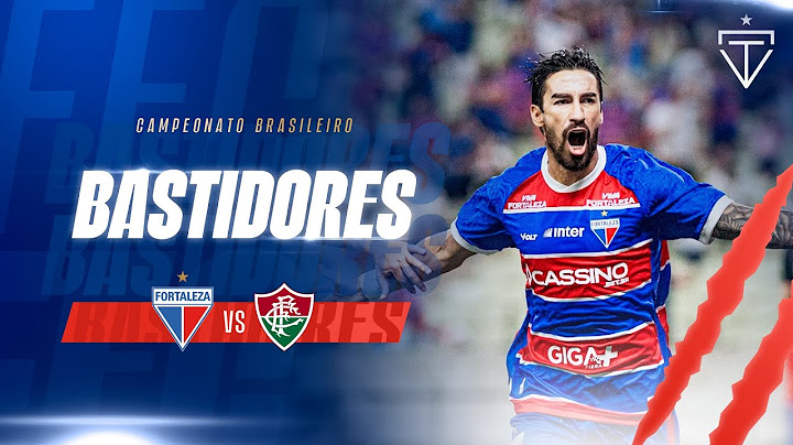 🎥 BASTIDORES | FORTALEZA 2x0 FLUMINENSE | CAMPEONATO BRASILEIRO