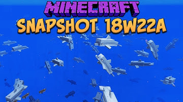 Minecraft 1.13 Snapshot 18w22a Dolphin Madness Fixed! Rail Fixes & The Return Of Parrots And Ocelots