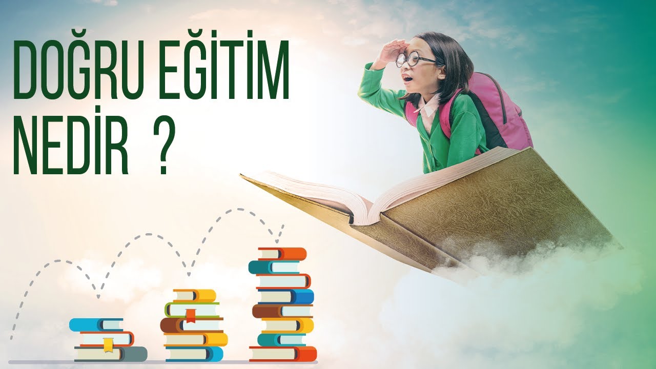 Doğru Eğitim Nedir?