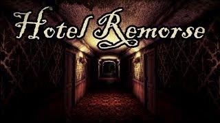 ОТЕЛЬ РАСКАЯНИЯ | Hotel Remorse | ИНДИ-ХОРРОР