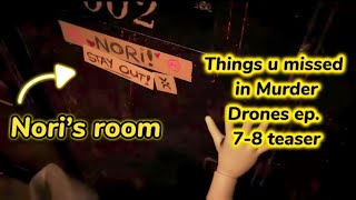 💛✨ Things U May Missed In Murder Drones Ep. 7-8 Teaser ✨💛