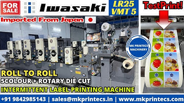 MKPL-20478 | IWASAKI LR25-VMT5 5C ROLL FORM STICKER LABEL PRINTING MACHINE | MK PRINTECS |9842985143