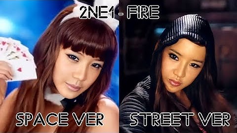2NE1 "FIRE" - SPACE x STREET | Comparison MV