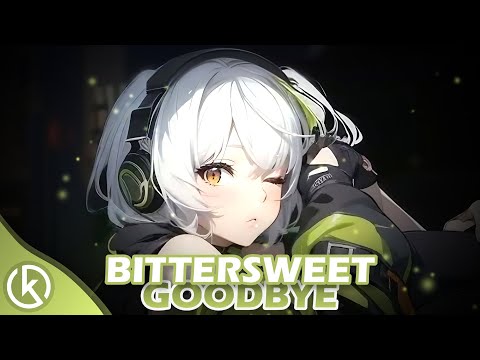 Nightcore - Bittersweet Goodbye (Lyrics)