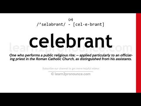 הגייה של חוֹגֵג | הגדרת Celebrant