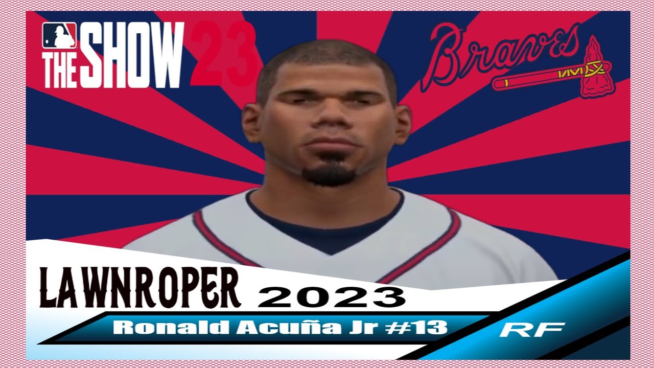 Create Ronald Acuna Jr Mlb The Show 23 YouTube create-ronald-acuna-jr-mlb-the-show-23-youtube