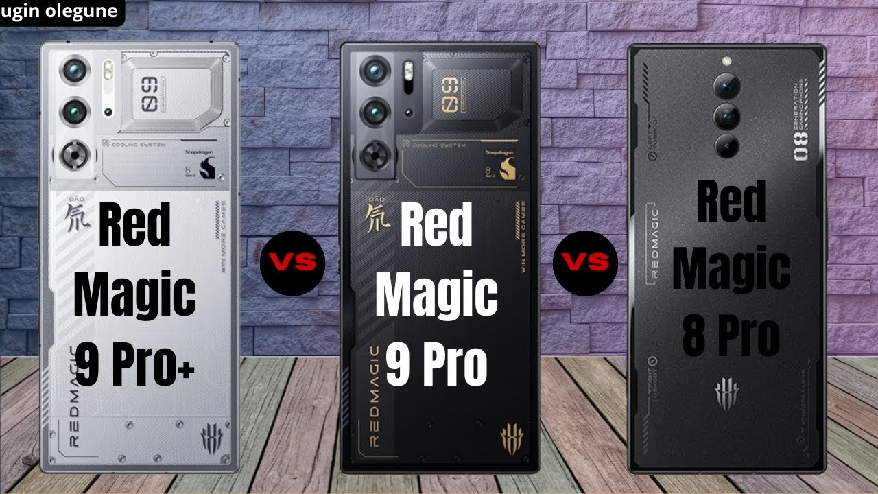 Red Magic 8 Pro Vs Red Magic 9 Pro Vs Red Magic 9 Pro Plus Review 