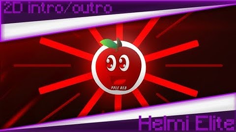 Apple Red Smp.s4||2D Intro||paid||Made On Android 100%