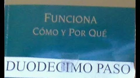 ¿Por qué es tan importante el duodécimo paso?